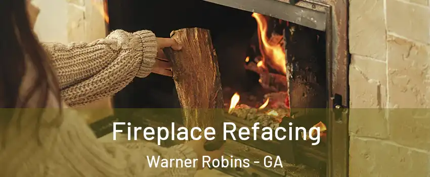  Fireplace Refacing Warner Robins - GA