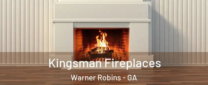  Kingsman Fireplaces Warner Robins - GA